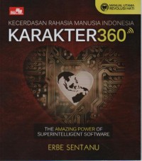 Image of Karakter 360: Kecerdasan Rahasia Manusia Indonesia The Amazing Software