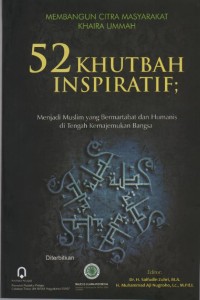 Image of 52 kHUTBAH iNSPIRATIF : Menjadi Muslim yang Bermartabat dan Humanis di Tengah Kemajemukan Bangsa