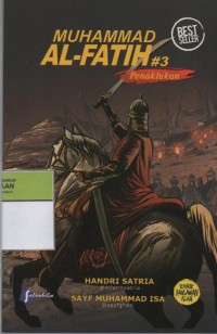 Image of Muhammad Al-Fatih #3 : Penaklukan