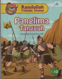 Image of Panglima Tangguh : Pemimpin Berani dan Adil ( Rasulullah Teladan Utama 10 )