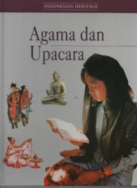 Image of Agama dan Upacara : Indonesian Heritage