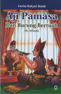 Image of Aji Pamasa dan Burung Bertuah ( Cerita Rakyat Batak )