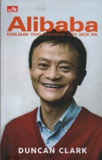 Image of Alibaba: Kerajaan yang Dibangun oleh Jack Ma