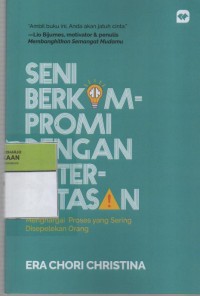 Image of Seni Berkompromi dengan Keterbatasan : Menghargai Proses yang Sering Disepelekan Orang
