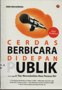 Image of Cerdas Berbicara didepan Publik : beragam tips menumbuhkan rasa percaya diri