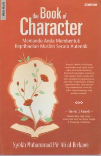 Image of The Book of Character : Memandu Anda Membentuk Kepribadian Muslim Secara Autentik