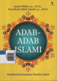 Image of Adab-Adab Islami : Membentuk Karakter Muslim Sejati