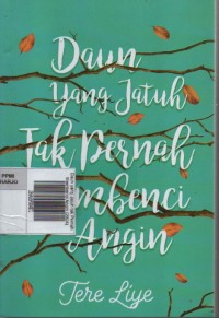 Image of Daun yang Jatuh tak Pernah Membenci Angin (2024)