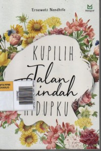 Image of Kupilih Jalan Terindah Hidupku