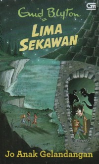 Image of Lima Sekawan : Jo Anak Gelandangan