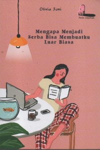 Image of Mengapa Menjadi Serba Bisa Membuatku Luar Biasa