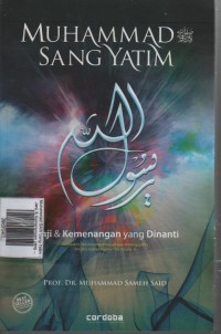 Image of Muhammad SAW Sang Yatim : Janji & Kemenangan yang Dinanti