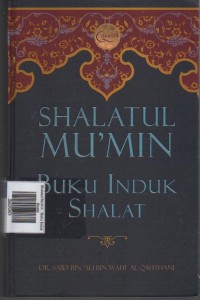 Image of Shalatul Mu'min : Buku Induk Shalat