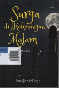 Image of Surga di Keheningan Malam : Tahajud dan Qiyamul lail