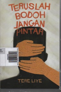 Image of Teruslah Bodoh Jangan Pintar