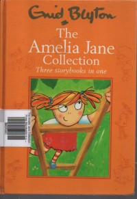 Image of The Amelia Jane Collection : Three Storybooks in one