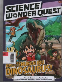 Image of Science Wondet Quest : Ayo Temukan Ibu Dinosaurus