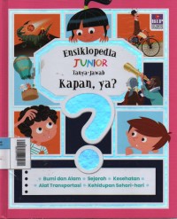 Image of Ensiklopedia Junior : Tanya-Jawab Kapan, ya?