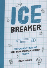 Image of Ice Braker : Penyemangat Belajar dari Membosankan Menjadi Rileks