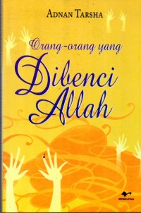 Image of Orang-Orang yang Dibenci Allah