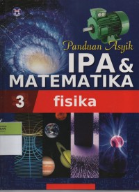 Image of Panduan Asyik IPA & Matematika 3 : Fisika