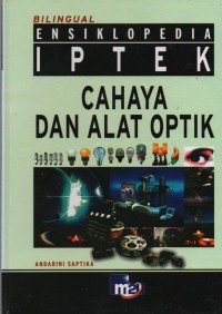 Image of Ensiklopedia Iptek : Cahaya dan Alat Optik