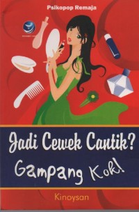 Image of Jadi Cewek Cantik? gampang, Kok!