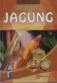 Image of Seri Tanaman Bahan Baku Industri (03) : Jagung