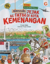 Image of Komik Petualangan Sula 2 : Menyusuri Jejak Al-Fatih di Kota Kemenangan