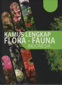 Image of Kamus Lengkap Flora-Fauna Indonesia 2 ( D - K )