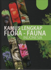 Image of Kamus Lengkap Flora-Fauna Indonesia 3 ( L - P )