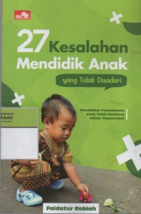 Image of 27 Kesalahan Mendidik Anak yang Tidak Disadari