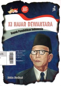 Image of Ki Hajar Dewantara : Bapak Pendidikan Indonesia