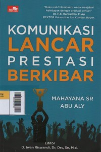 Image of Komunikasi Lancar Prestasi Berkibar