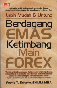 Image of Lebih Mudah & Untung Berdagang Emas Ketimbang Main Forex
