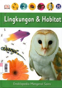 Image of Ensiklopedia Mengenal Sains 2 : Lingkungan & Habitat