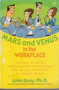 Image of Mars And Venus in the Workplace, Panduan Praktis Meningkatkan Komunikasi dan Meraih Prestasi di Tempat Kerja