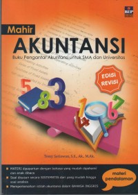 Image of Mahir Akuntansi (Buku Pengantar Akuntansi untuk SMA dan Universitas) : Materi Pendalaman