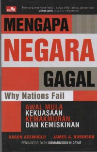 Image of Mengapa Negara Gagal : Awal Mula Kekuasaan, Kemakmuran, dan Kemiskinan