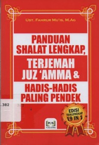 Image of Panduan Shalat Lengkap, Terjemah Juz 'Amma & Hadis-Hadis Paling Pendek