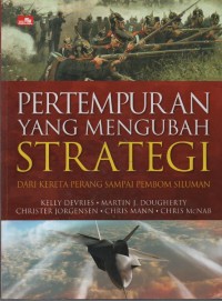 Image of Pertempuran yang Mengubah Strategi dari Kereta Perang Sampai Pembom Siluman