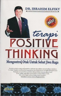 Image of Terapi Positive Thinking : Mengontrol Otak Untuk Sehat Jiwa Raga