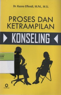 Image of Proses dan Keterampilan Konseling
