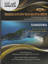 Image of Mengenal Ayat- Ayat Sains dalam Al-Qur'an : Hasil Kolaborasi Antara Para Ulama dan Para Pakar Sains ( Samudra ) vol 10