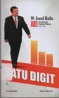 Image of Satu Digit: 74 Kumpulan Pidato Pilihan M. Jusuf Kalla