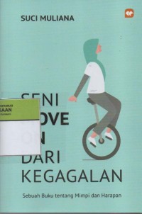 Image of Seni Move On Dari Kegagalan : Sebuah Buku Tentang Mimpi dan Harapan