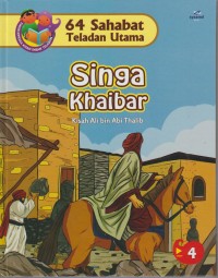 Image of 64 Sahabat Teladan Utama 4 : Singa Khaibar ( Kisah Ali bin Abi Thalib )