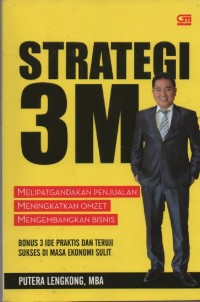 Image of Strategi 3 M: Melipatgandakan Penjualan, Meningkatkan Omzet, Mengembangkan Bisnis