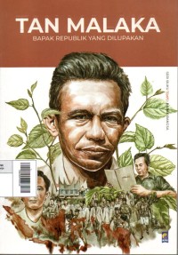 Image of Tan Malaka : Bapak Republik yang Dilupakan