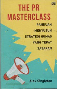 Image of The PR Masterclass : Panduan Menyusun Strategi Humas yang Tepat Sasaran